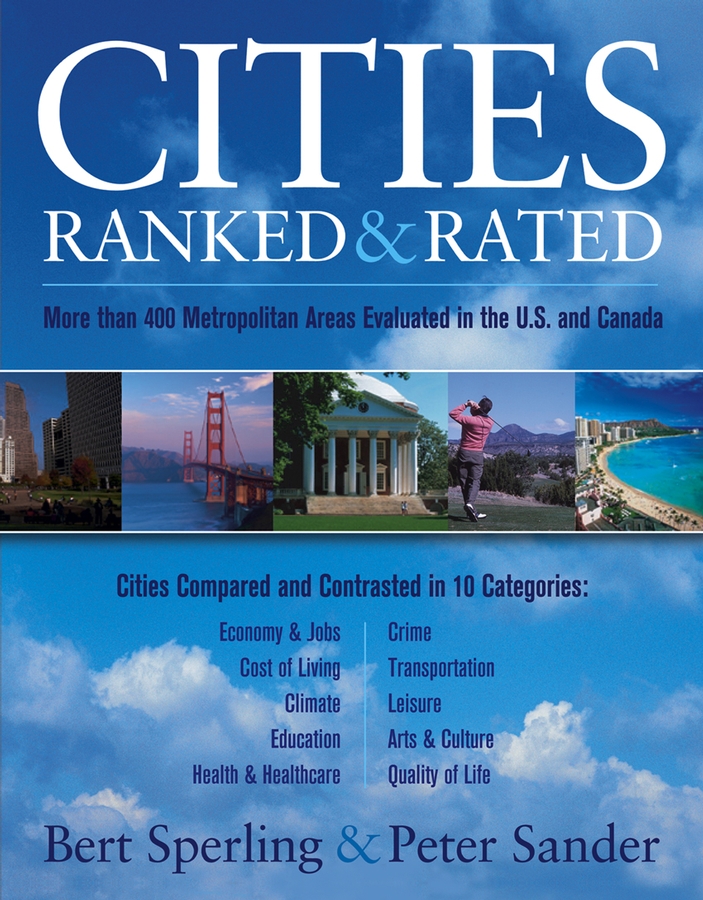 Title details for Cities Ranked & More than 400 Metropolitan Areas Evaluated in the U.S. and Canada by Bert Sperling - Available